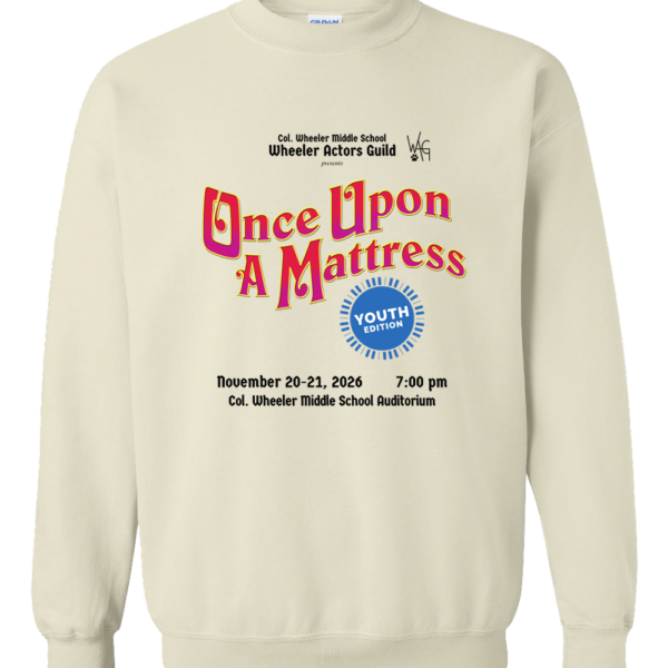 Mattress Crew Sweatshirt Wheeler Actors Guild Show Crewneck Sweatshirt